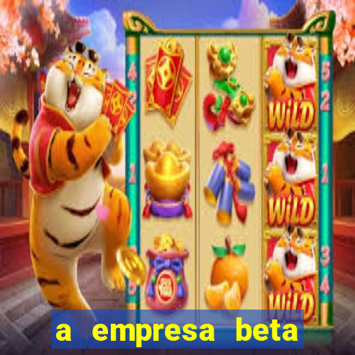 a empresa beta finalizou dezembro com 20 unidades